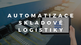 automatizace digitalizace skladová logistika